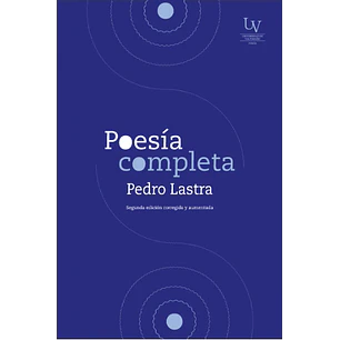 Poesia Completa Pedro Lastra - Lastra, Pedro