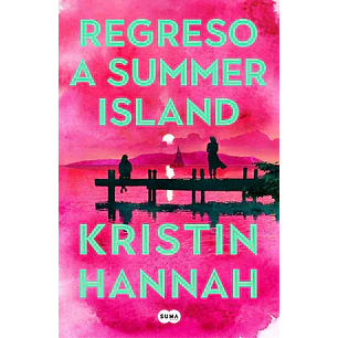 Regreso A Summer Island  - Hannah, Kristin