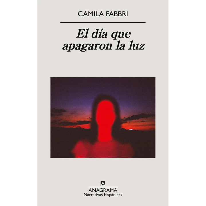 El Dia Que Apagaron La Luz - Fabbri, Camila 1