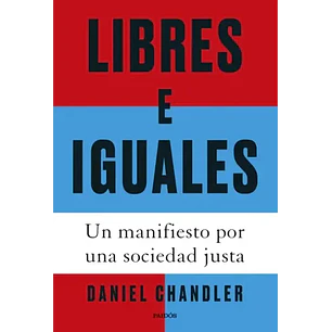 Libres E Iguales - Chandler, Daniel