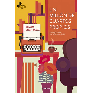 Un Millon De Cuartos Propios - Tenenbaum, Tamara