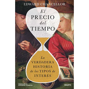 El Precio Del Tiempo - Chancellor, Edward