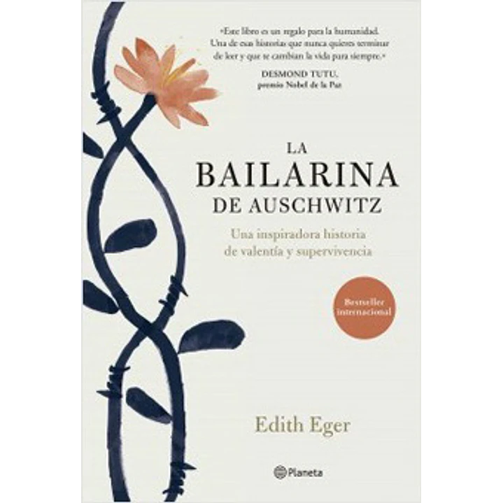 La Bailarina De Auschwitz - Eger, Edith 1