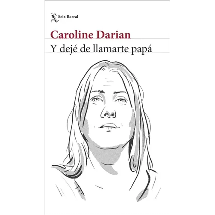 Y Deje De Llamarte Papa - Darian, Caroline 1
