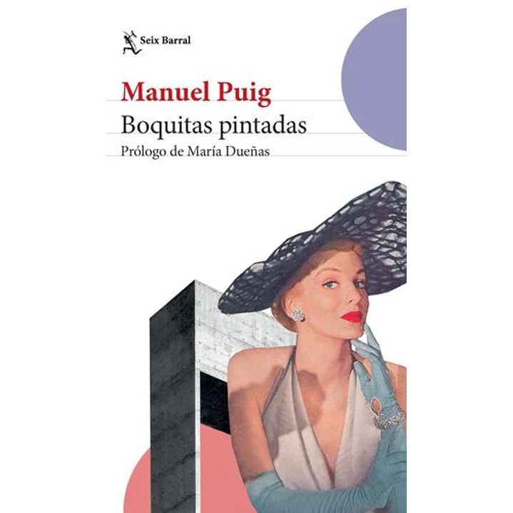 Boquitas Pintadas - Puig, Manuel 1