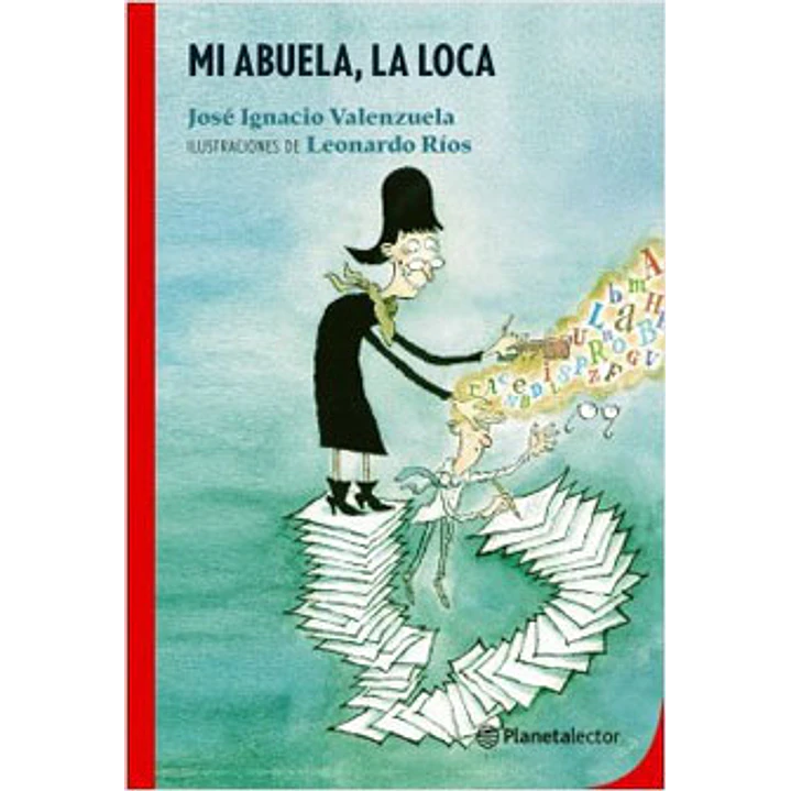 Mi Abuela La Loca - Valenzuela, Jose Ignacio 1