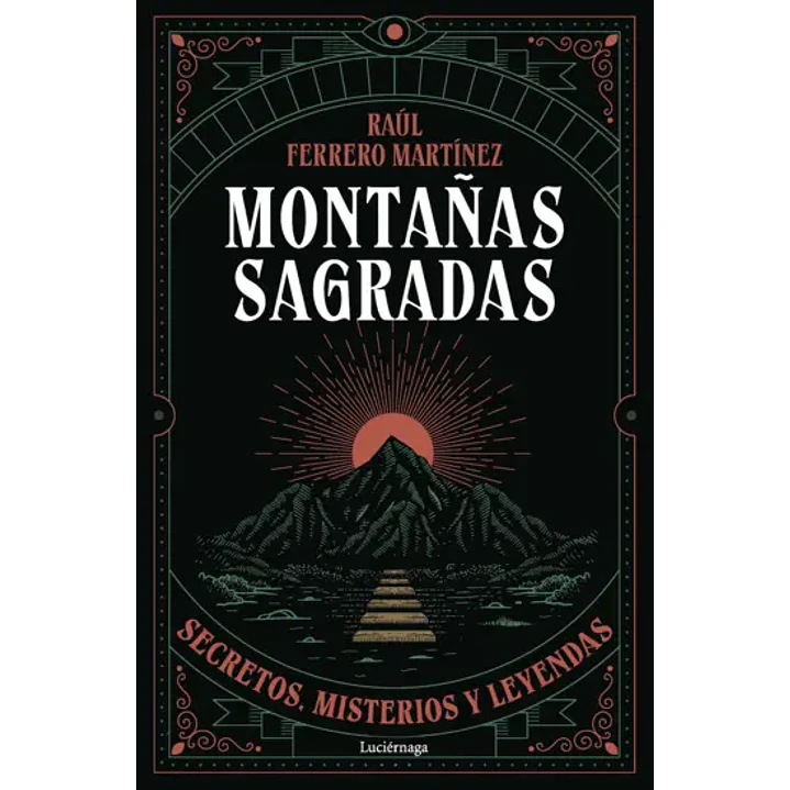 Montañas Sagradas - Ferrero, Raul 1
