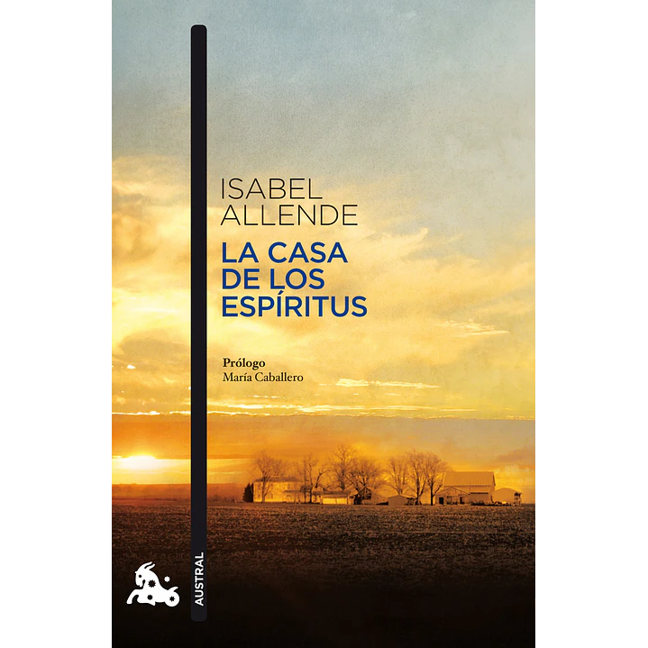 La Casa De Los Espiritus - Allende, Isabel 1