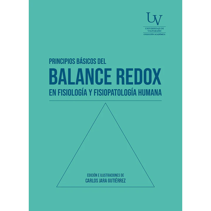 Principios Básicos Del Balance Redox En Fisiologia Y Fisiopatologia Humana - Jara Gutierrez, Carlos 1