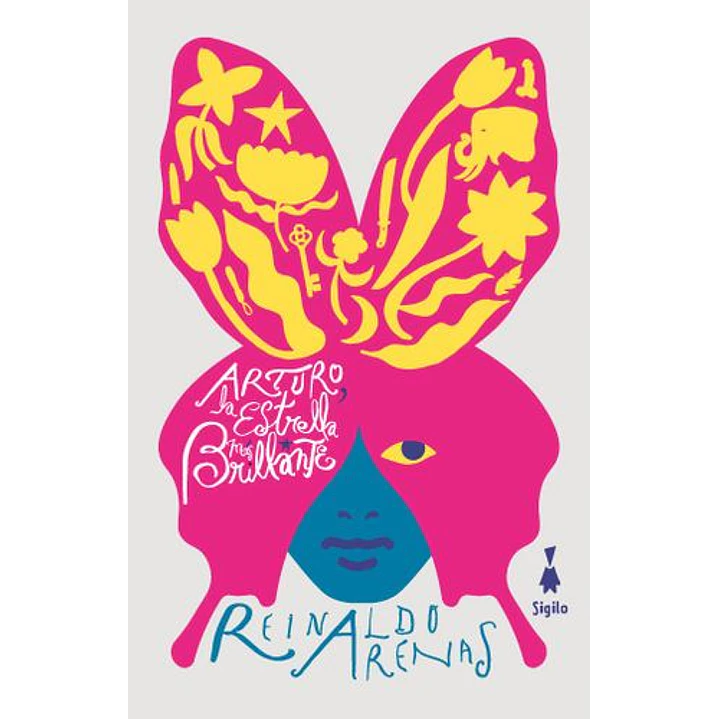 Arturo La Estrella Mas Brillante - Arenas, Reinaldo 1
