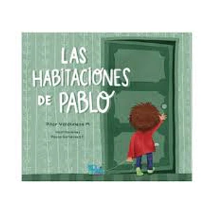 Las Habitaciones Del Pablo - Valdivieso, Pilar; Gutierrez, Paula