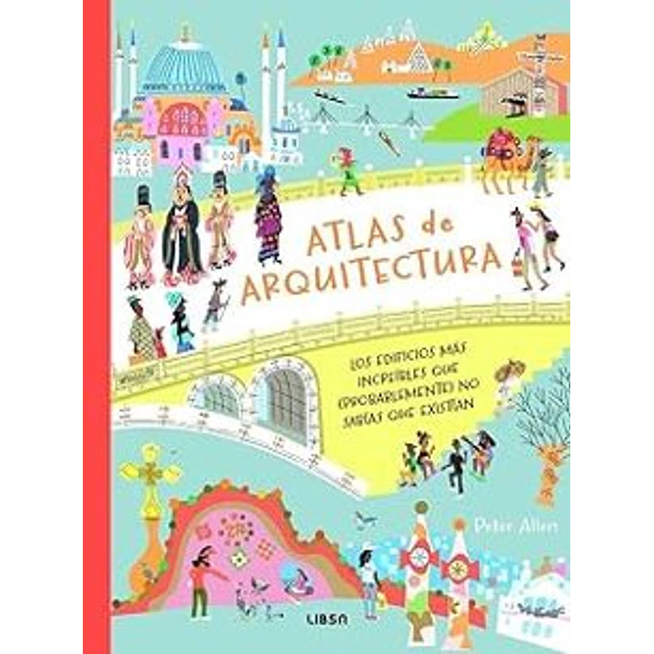 Atlas De Arquitectura - Allen, Peter 1