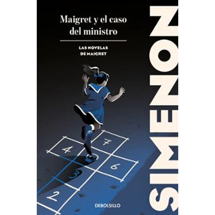 Maigret Y El Caso Del Ministro (Las Novelas De Maigret) - Simenon, G. 1