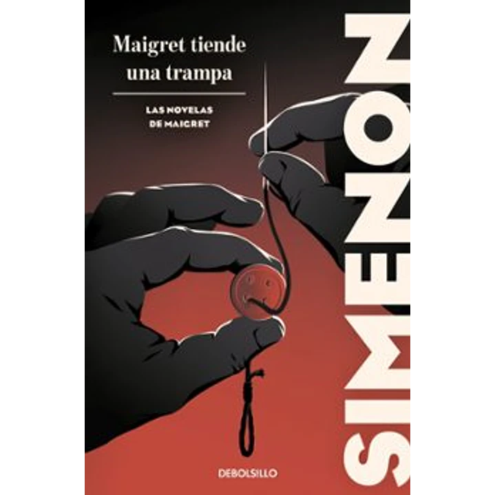 Maigret Tiende Una Trampa (Las Novelas De Maigret) - Simenon, G. 1