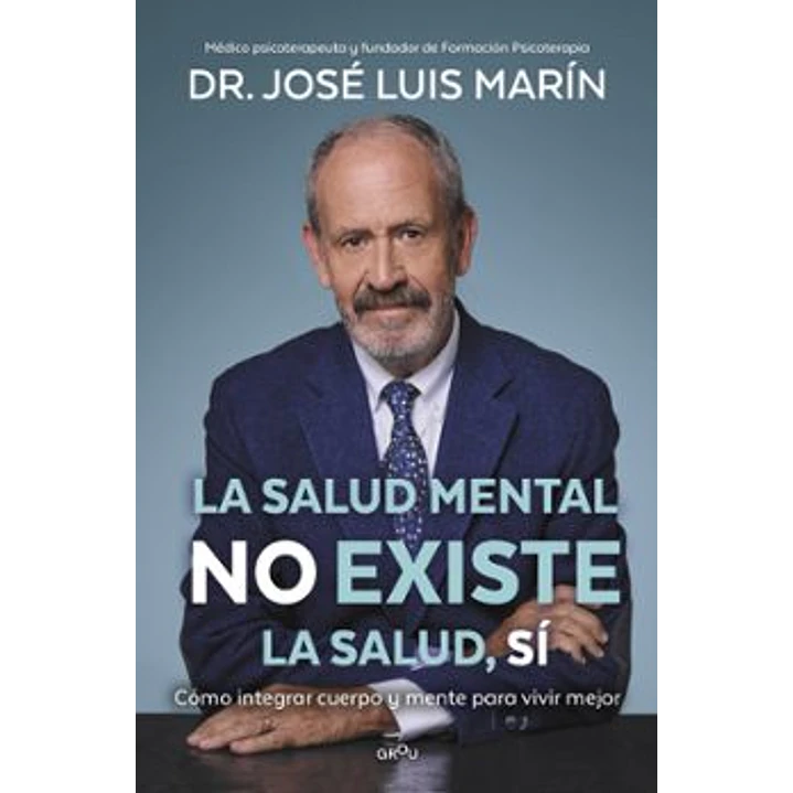 La Salud Mental No Existe - Marin, Jose Luis 1