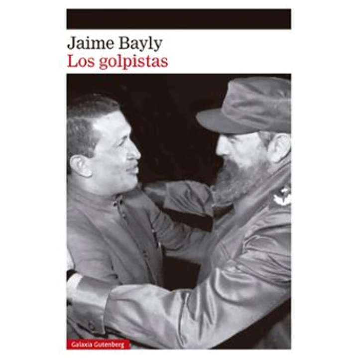 Los Golpistas - Bayly, Jaime 1