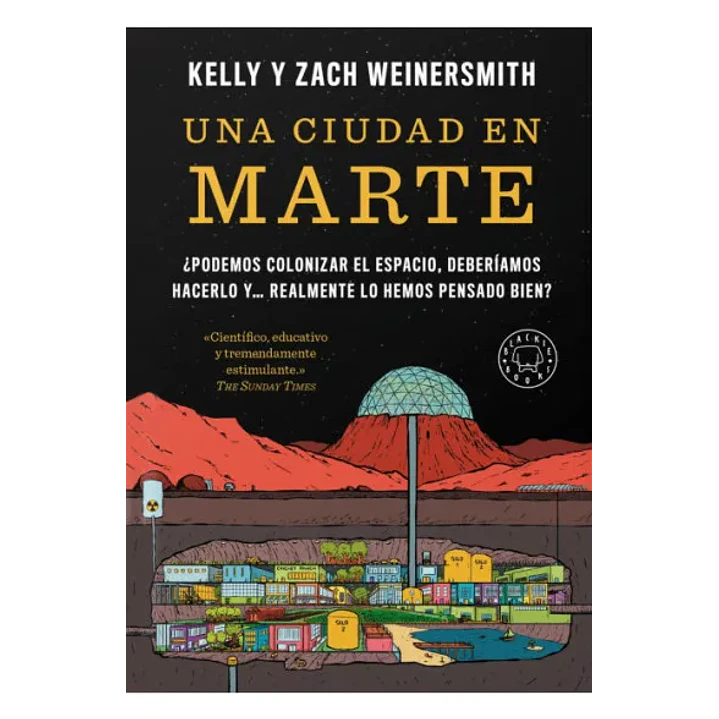 Una Ciudad En Marte - Weinersmith, Zach; Weinersmith, Kelly 1