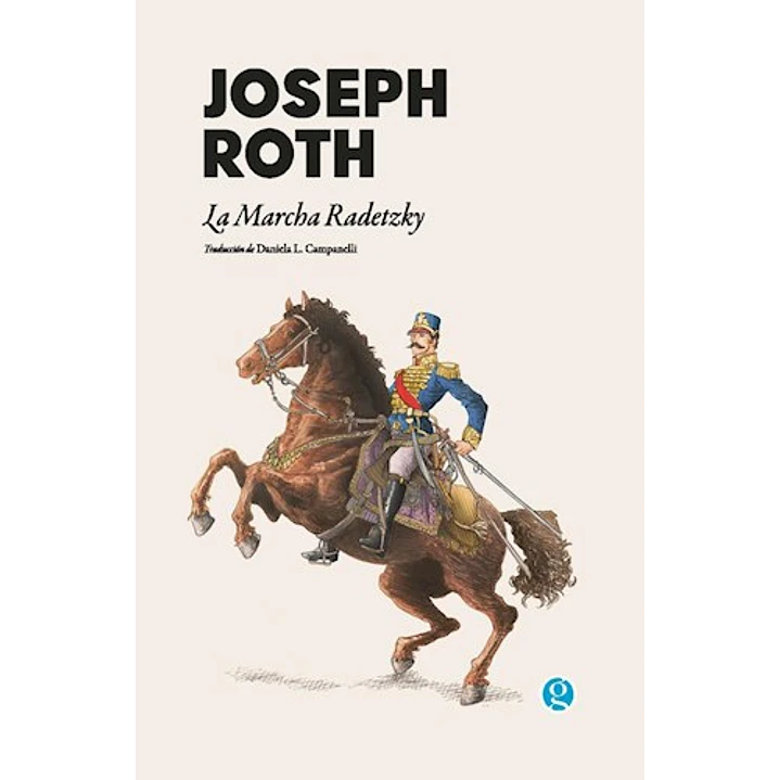 La Marcha Radetzky - Roth, Joseph 1