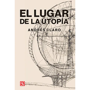 El Lugar De La Utopia - Claro, Andres