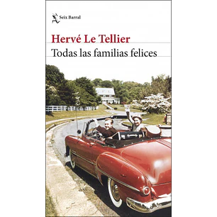 Todas Las Familias Felices - Le Tellier, Herve