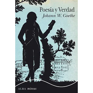 Poesia Y Verdad - Goethe, Johann Wolfgang Von