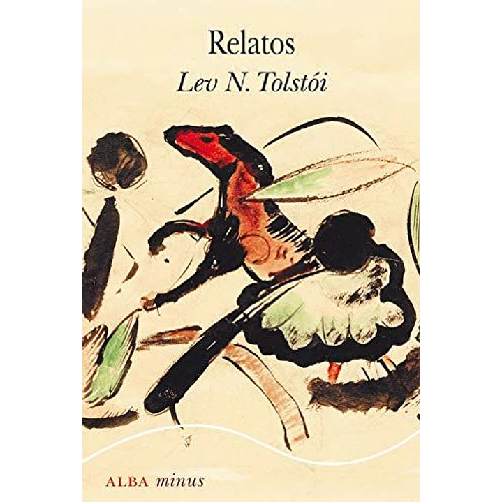 Relatos (Tolstoi) - Tolstoi, Leon 1