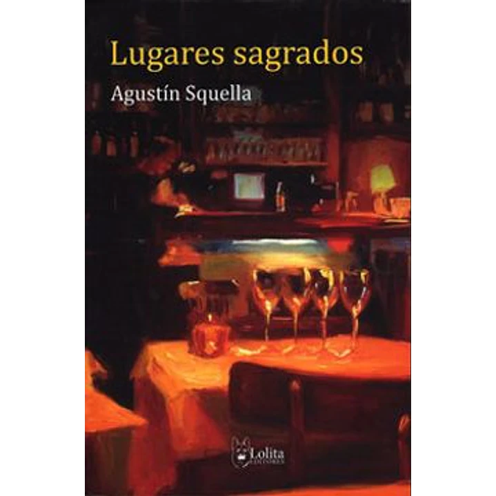 Lugares Sagrados - Squella, Agustin 1