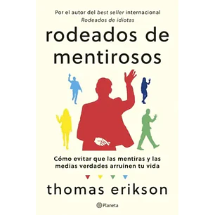 Rodeados De Mentirosos - Erikson, Thomas