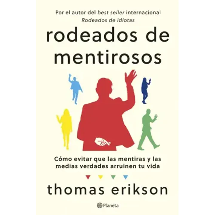 Rodeados De Mentirosos - Erikson, Thomas 1