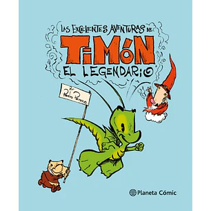 Las Excelentes Aventuras De Timon El Legendario - Peirano, Pedro
