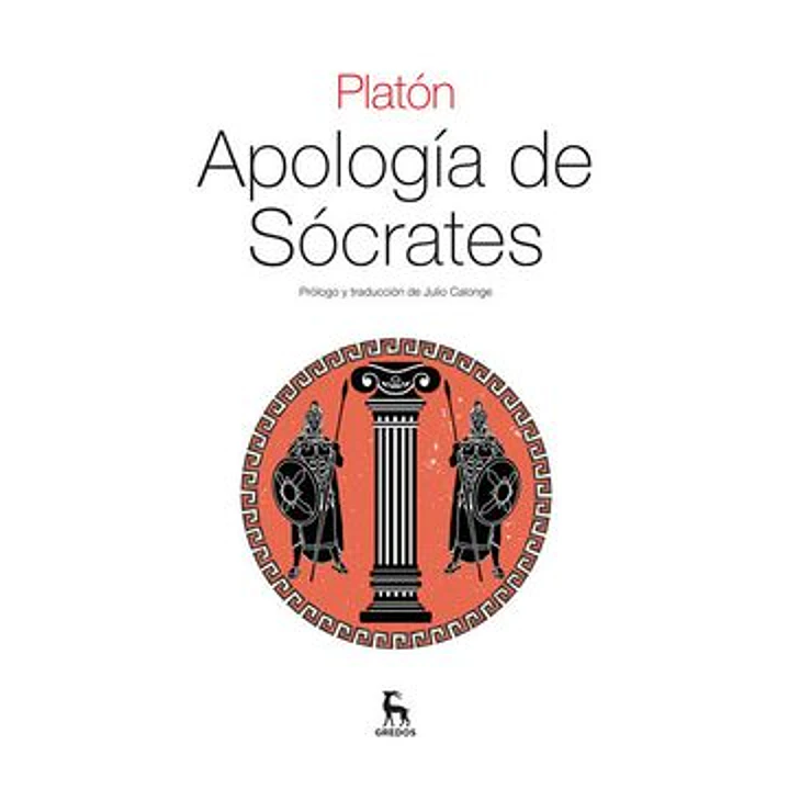 Apologia De Socrates (Gredos) - Platon 1