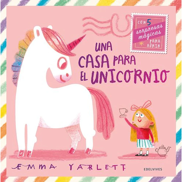 Una Casa Para El Unicornio - Yarlett, Emma 1