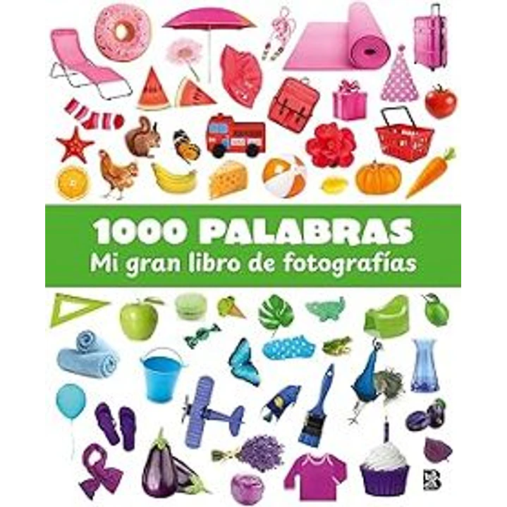 1000 Palabras Mi Gran Libro De Fotografias - Ballon 1