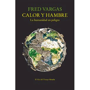 Calor Y Hambre - Vargas, Fred
