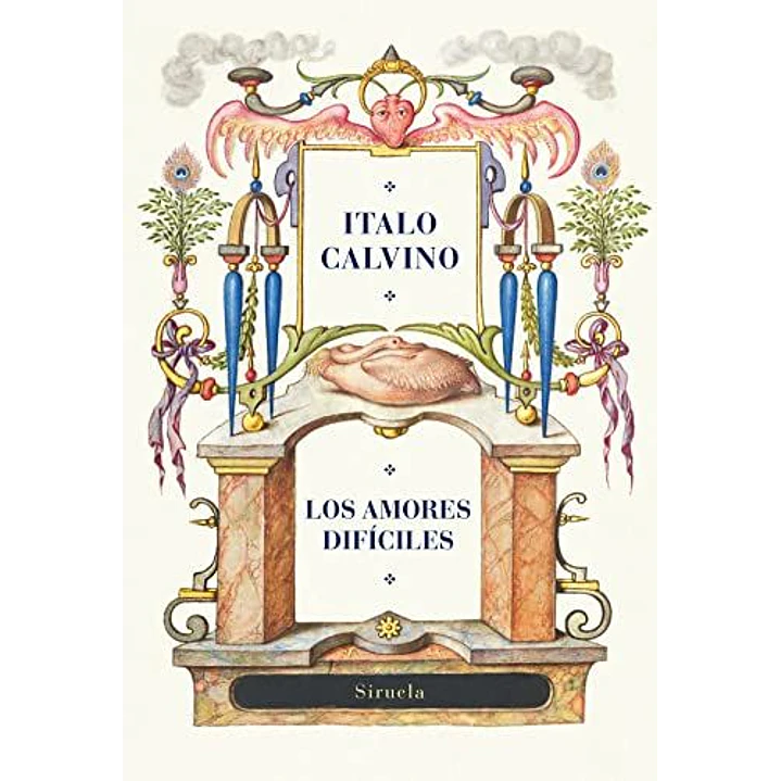Los Amores Dificiles - Calvino, Italo 1