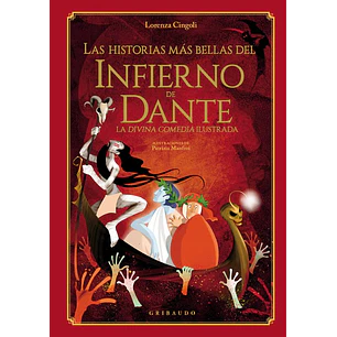 Las Historias Mas Bellas Del Infierno De Dante La Divina Comedia Ilust - Cingoli, Lorenza