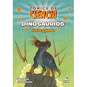 Comics De Ciencia Dinosaurios Fosiles Y Plumas - Varios Autores