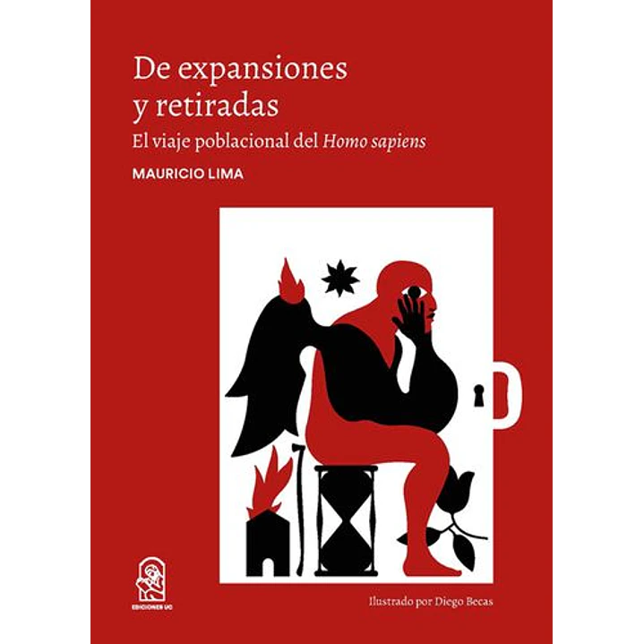 De Expansiones Y Retiradas. El Viaje Poblacional Del Homo Sapiens - Lima, Mauricio 1
