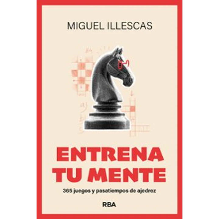Entrena Tu Mente - Illescas, Miguel 1