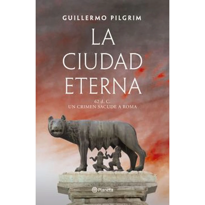 La Ciudad Eterna - Pilgrim, Guillermo 1