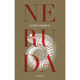 Canto General - Neruda, Pablo