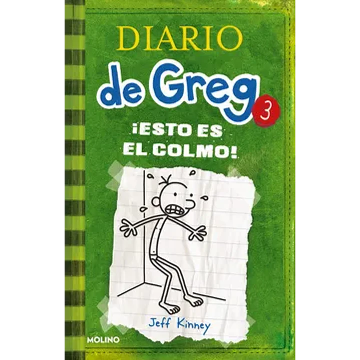 Diario De Greg 03: Esto Es El Colmo! - Jeff Kinney 1