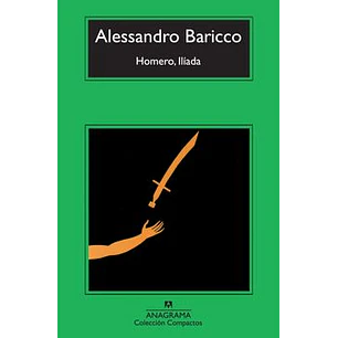 Homero Iliada (C) - Baricco, Alessandro