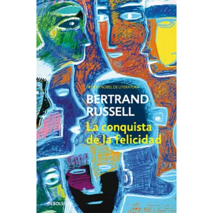 La Conquista De La Felicidad - Russell, Bertrand 1