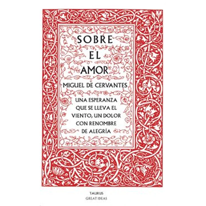 Sobre El Amor - De Cervantes, Miguel 1