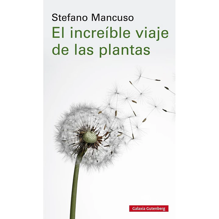 El Increible Viaje De Las Plantas - Mancuso, Stefano 1