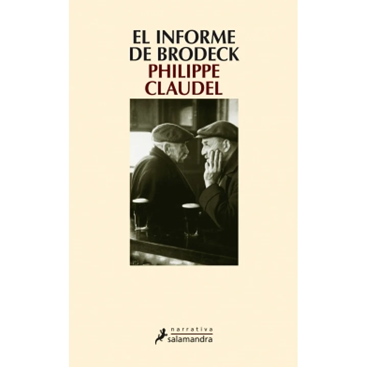El Informe De Brodeck - Claudel, Philippe 1