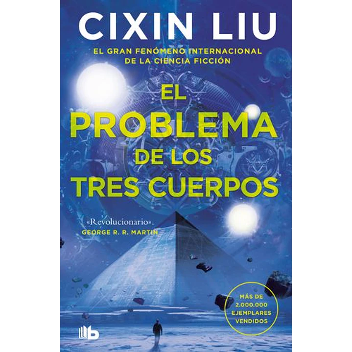 El Problema De Los Tres Cuerpos  - Liu, Cixin 1