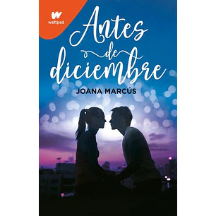 Antes De Diciembre - Marcus, Joana