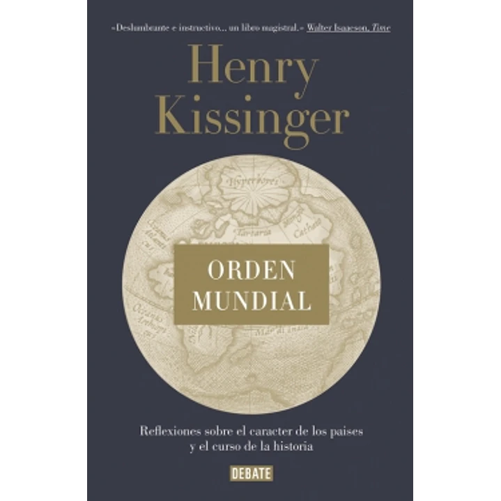 Orden Mundial - Kissinger Henry 1